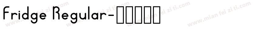 Fridge Regular字体转换
